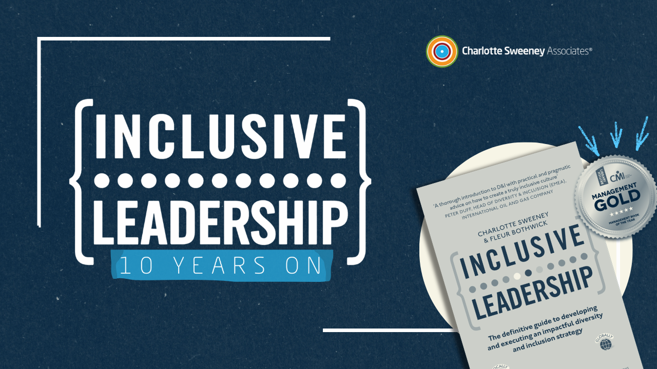 ‘The Inclusive Leadership’ book: Ten Years On...