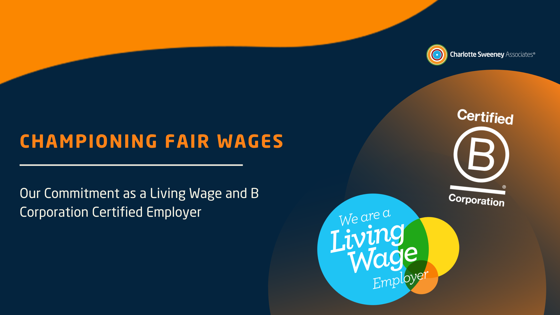 Championing Fair Wages: Our Commitment as a Living Wage and B Corporation Certified Employer