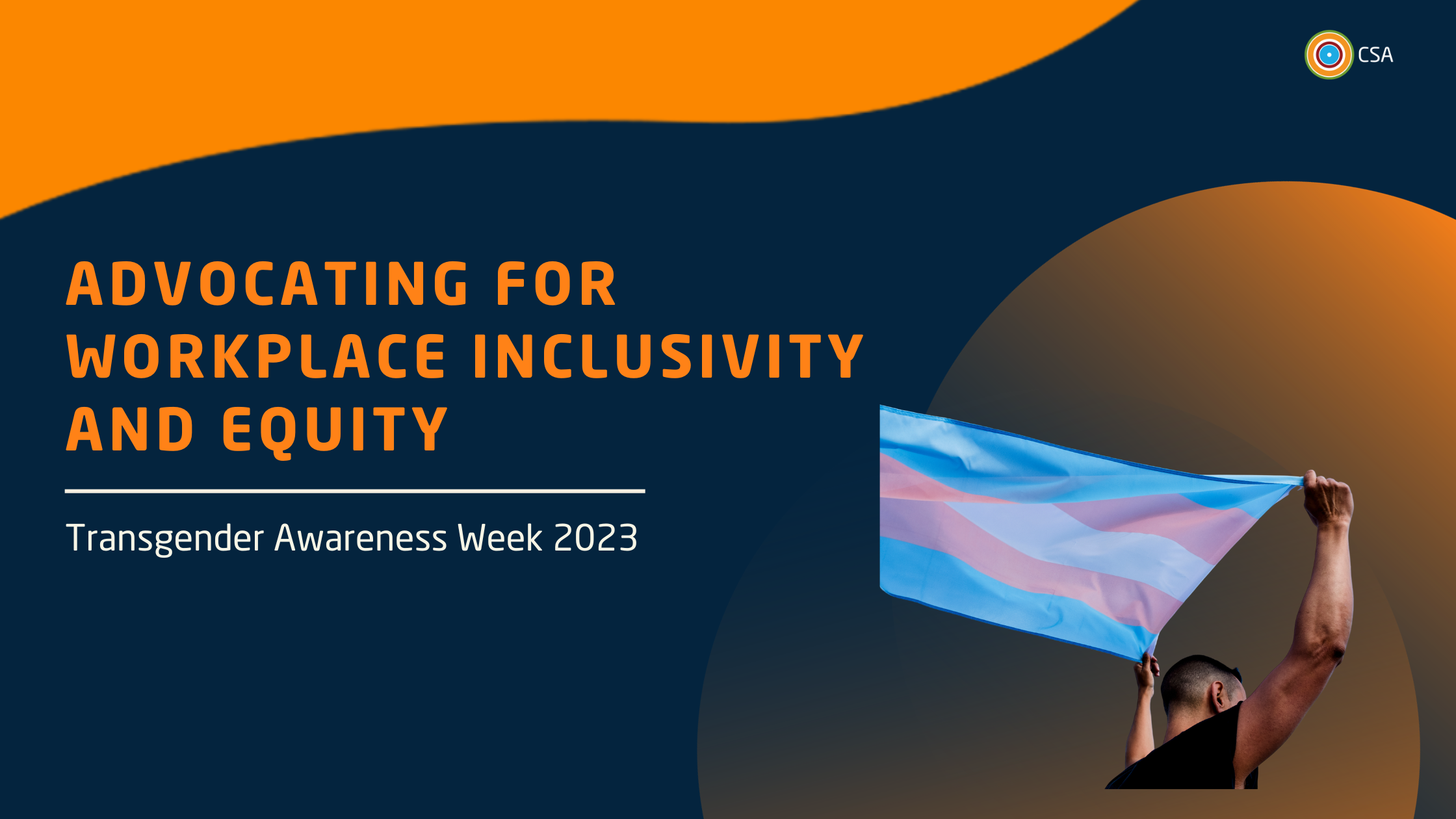 Transgender Awareness Week: Advocating for Workplace Inclusivity and Equity