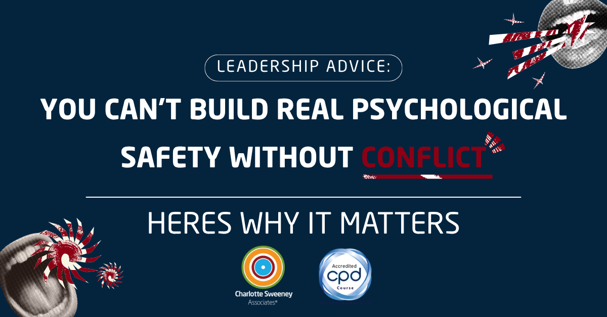 Image for Part 3/3: Charlotte challenges a common myth: psychological safety isn’t the absence of conflict; it’s the ability to work through it without losing trust.